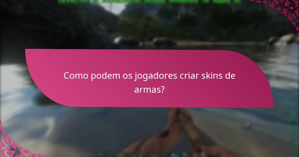 Quais eventos oferecem skins de armas exclusivas?