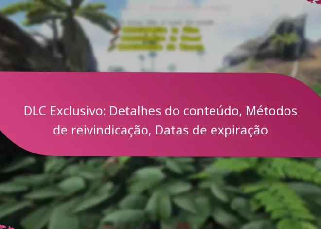 DLC Exclusivo: Detalhes do conteúdo, Métodos de reivindicação, Datas de expiração