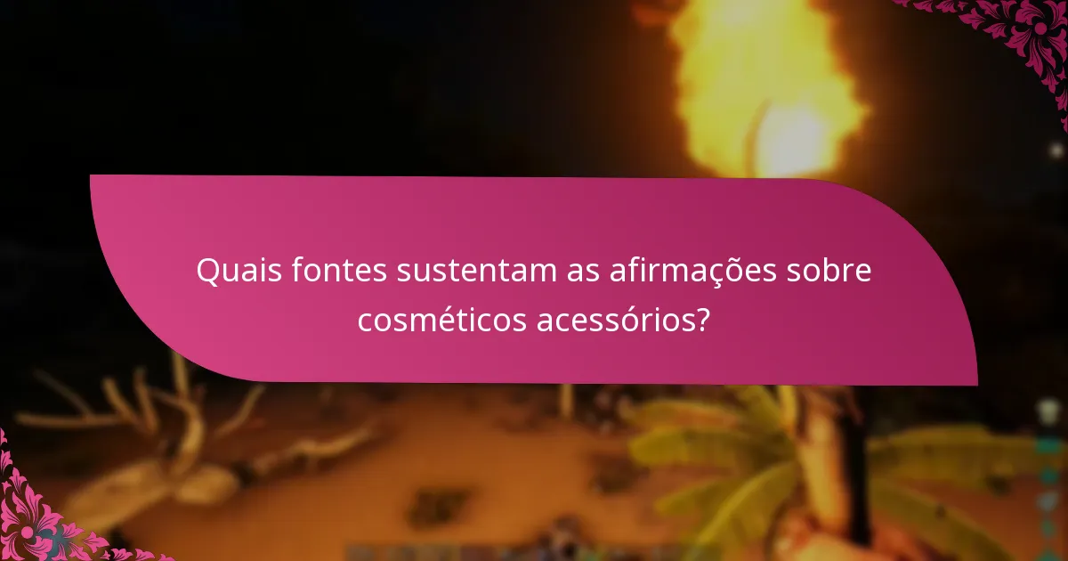 Como a disponibilidade sazonal afeta os cosméticos acessórios?