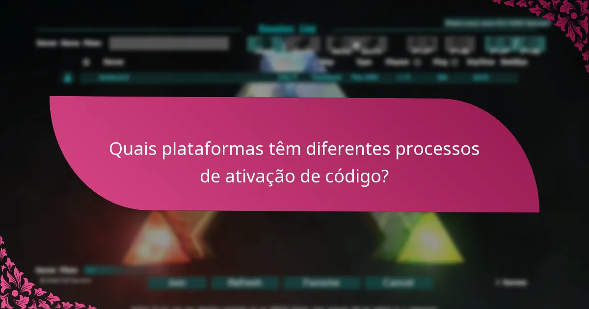 Quais problemas comuns surgem durante a ativação de código?